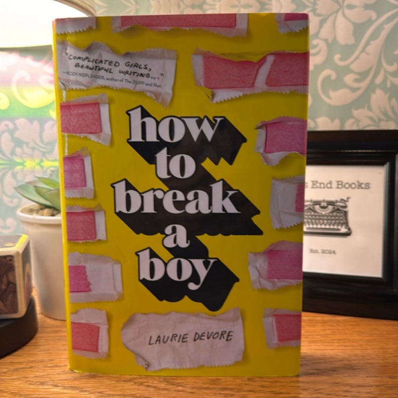 How to Break a Boy