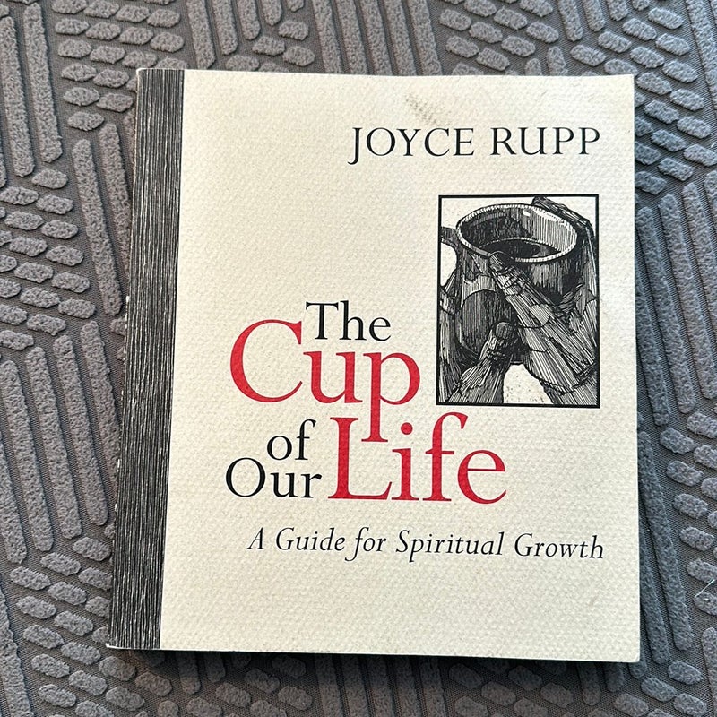 The Cup of Our Life