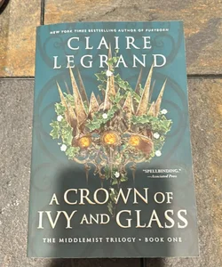 A Crown of Ivy and Glass