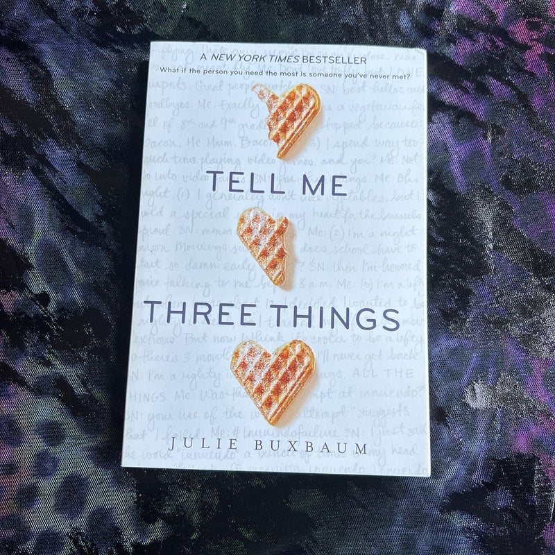 Tell Me Three Things