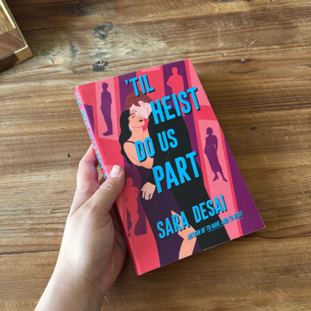 'Til Heist Do Us Part