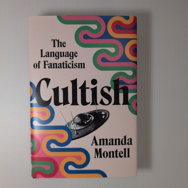 Cultish *FIRST EDITION*