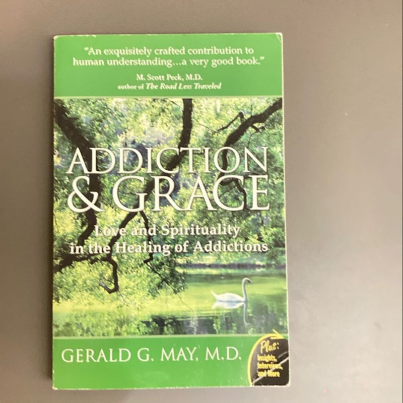 Addiction and Grace