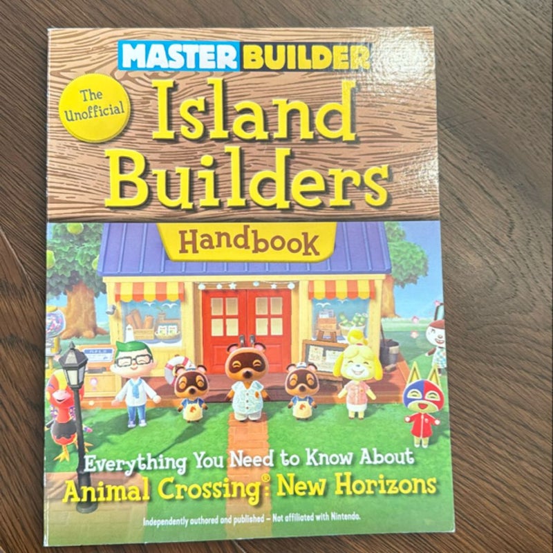 Master Builder: the Unofficial Island Builders Handbook