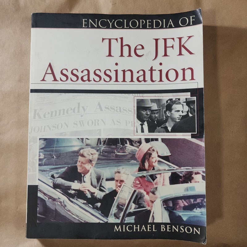 The Encyclopedia of the JFK Assassination