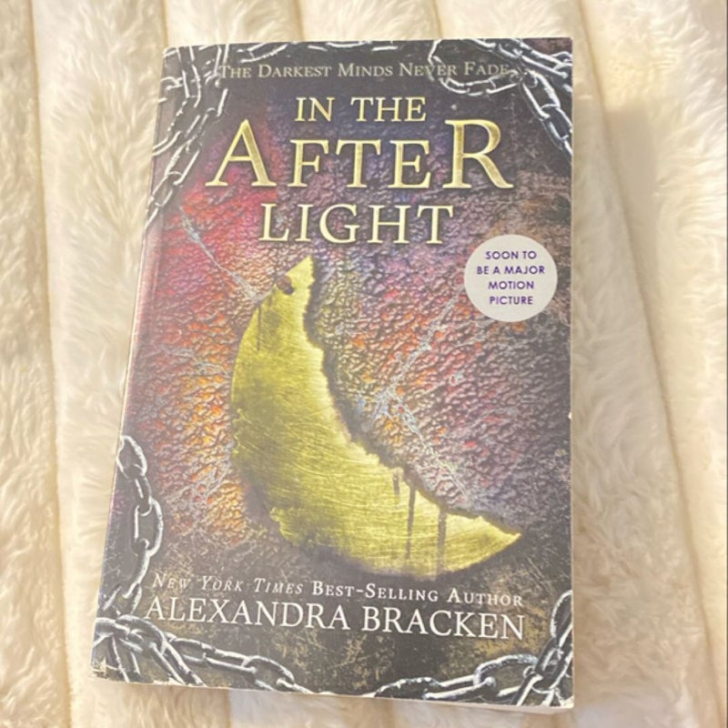 In the Afterlight (a Darkest Minds Novel)