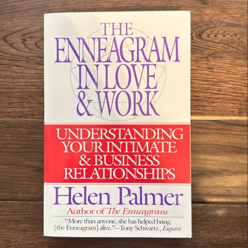 The Enneagram in Love and Work