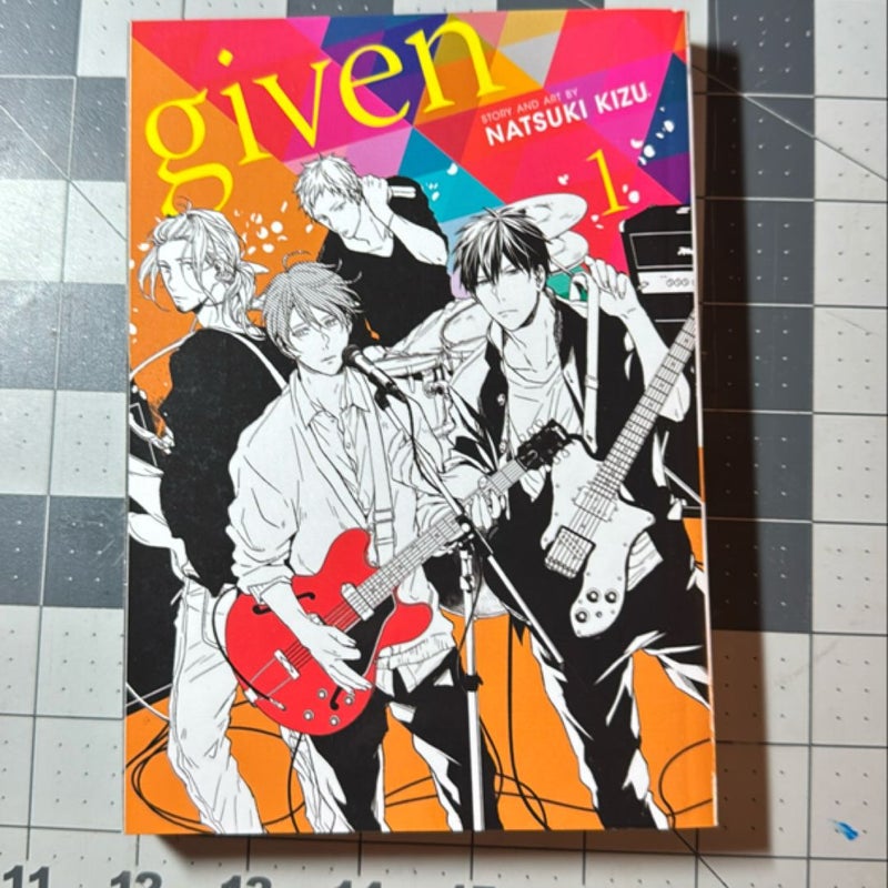 Given, Vol. 1