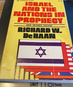 Israel and the Nations in Prophecy
