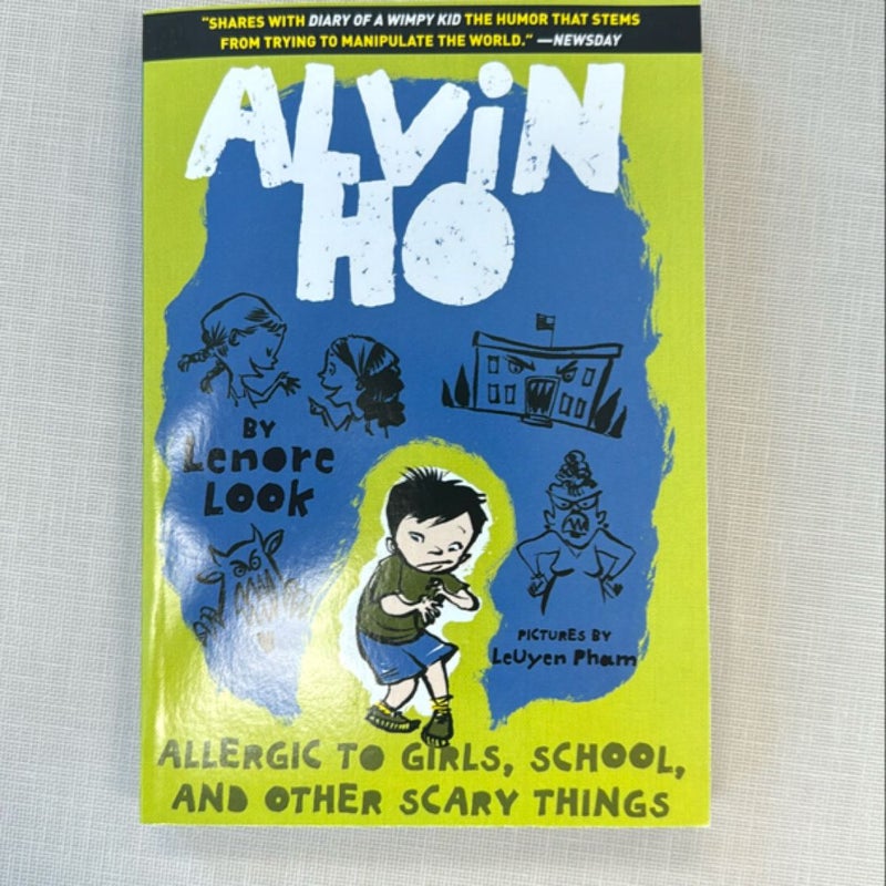 Alvin Ho: Allergic to Girls, School, and Other Scary Things