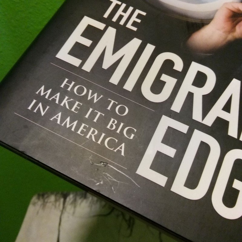 The Emigrant Edge