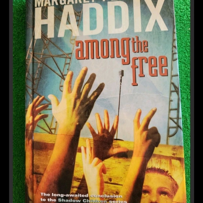 Among the Free - Shadow Children Haddix 2006 Hardcover