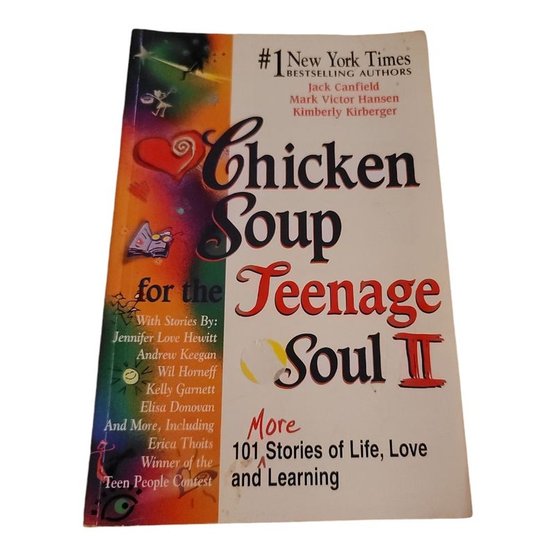 Chicken Soup for the Teenage Soul II