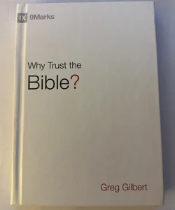 Why Trust the Bible?