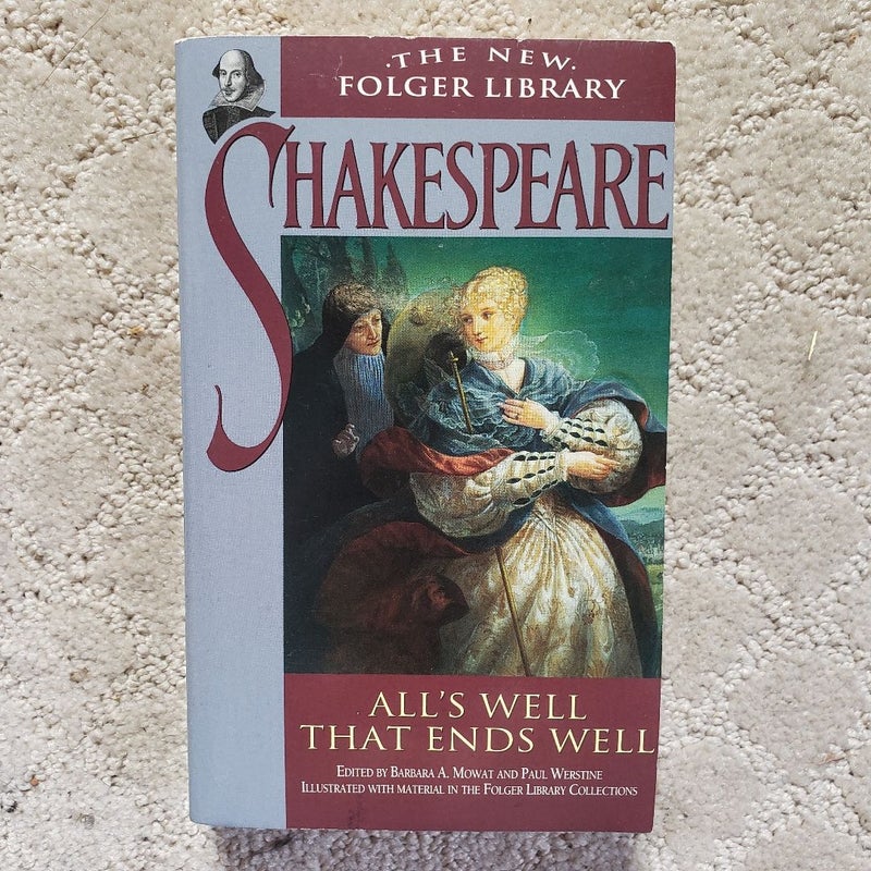 All's Well That Ends Well (New Folger Library Edition, 2001)