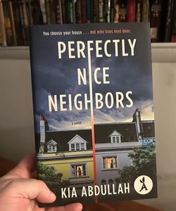 Perfectly Nice Neighbors