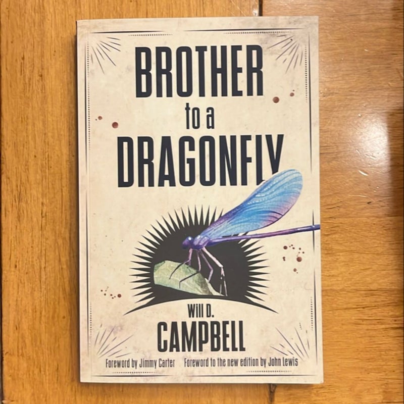 Brother to a Dragonfly