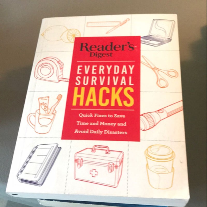 Reader's Digest Everyday Survival Hacks