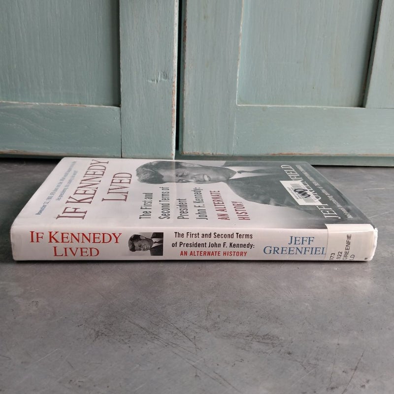 If Kennedy Lived