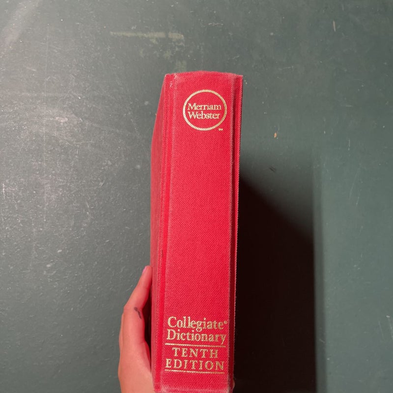 Merriam Webster’s Collegiate Dictionary Tenth Edition