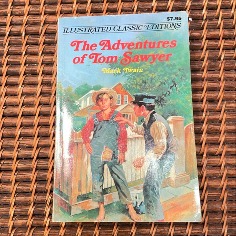 The Adventures of Tom Sawyer - Illustrated Classics Edition