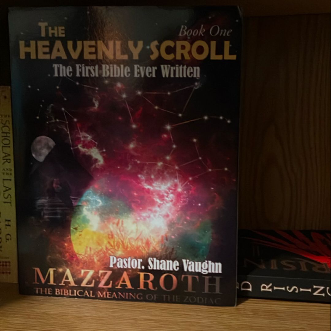 The Heavenly Scroll: the First Bible Ever Written