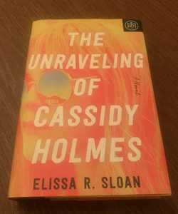 The Unraveling of Cassidy Holmes