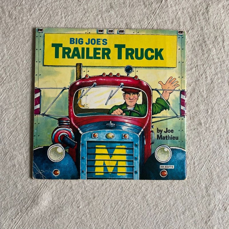 Big Joe's Trailer Truck (1974)