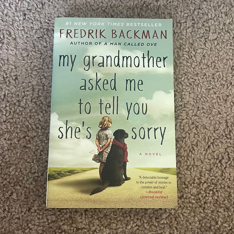 My Grandmother Asked Me to Tell You She's Sorry