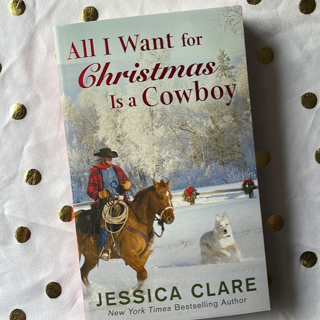 All I Want for Christmas Is a Cowboy
