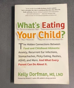 What's Eating Your Child?