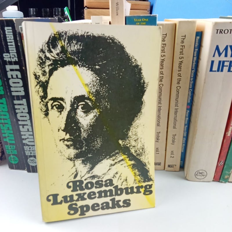 Rosa Luxemburg Speaks