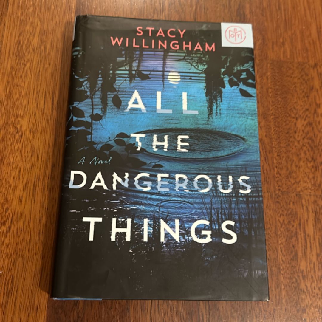 All the Dangerous Things