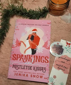 Spankings and Mistletoe Kisses SIGNED 