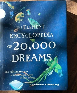 The Element Encyclopedia of 20,000 Dreams