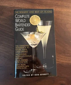 Complete World Bartender Guide 