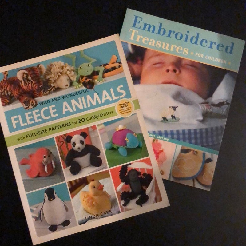 Set of 2 books Embroidered Treasures & Fleece Animals