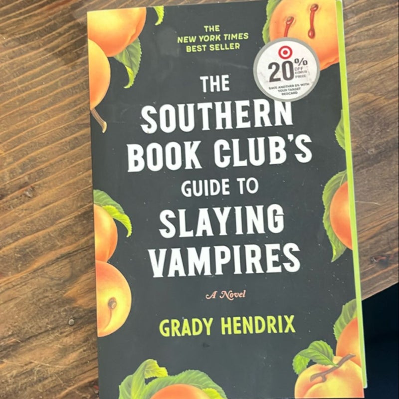 The Southern Book Club's Guide to Slaying Vampires