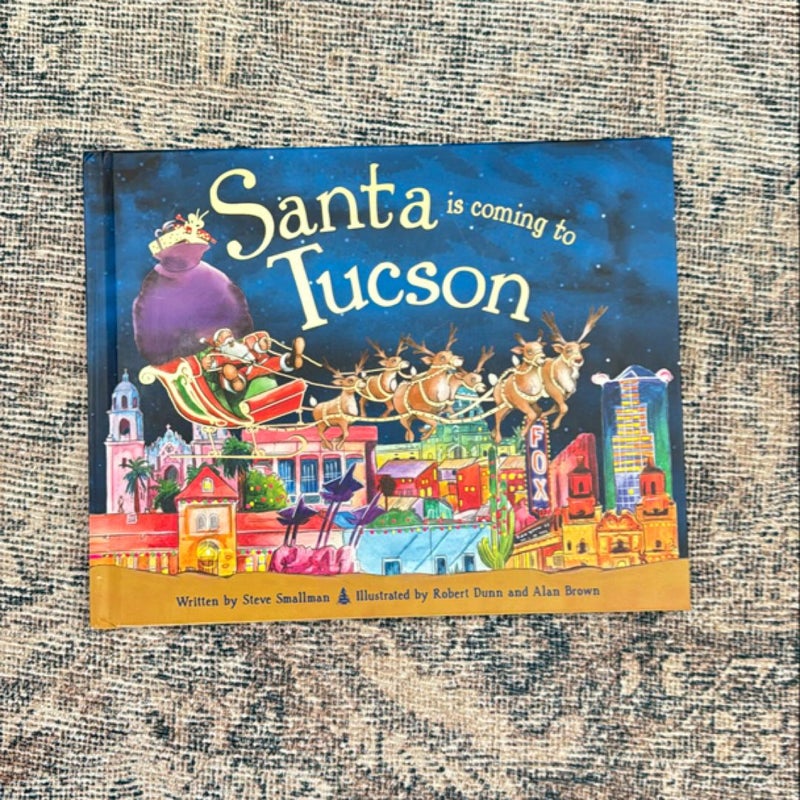 Santa Is Coming to Tucson