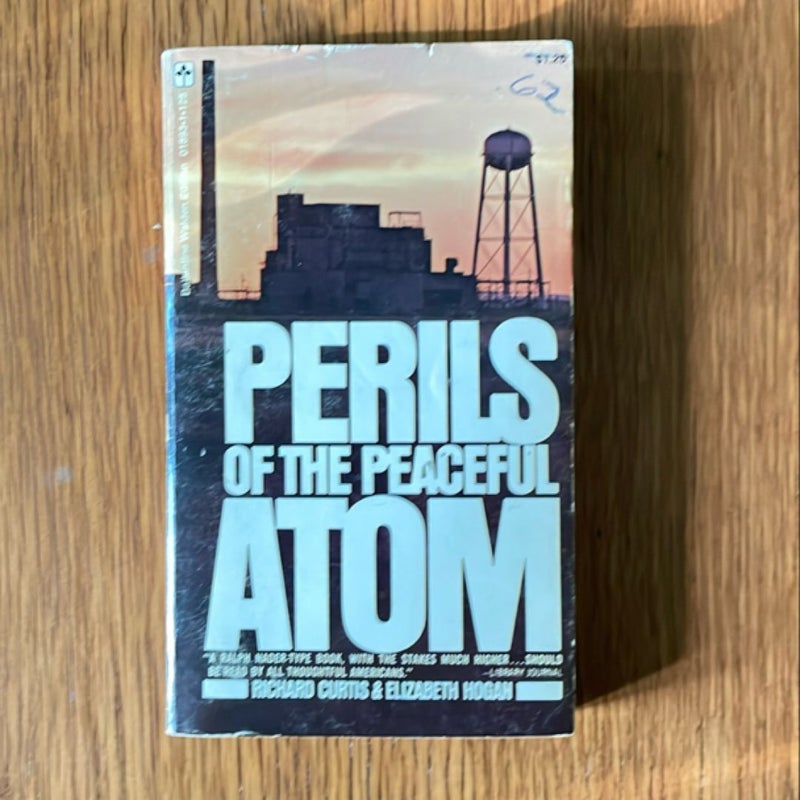 Perils of the Peaceful Atom