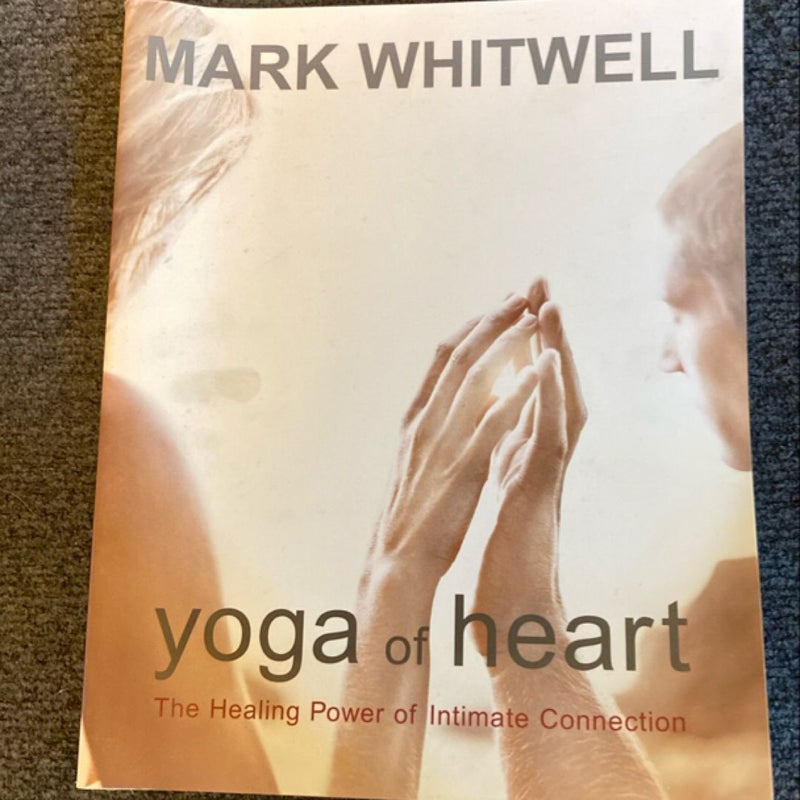 Yoga of heart