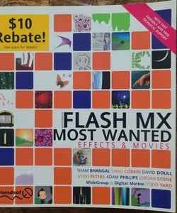 Flash MX Most Wanted Effects & Movies