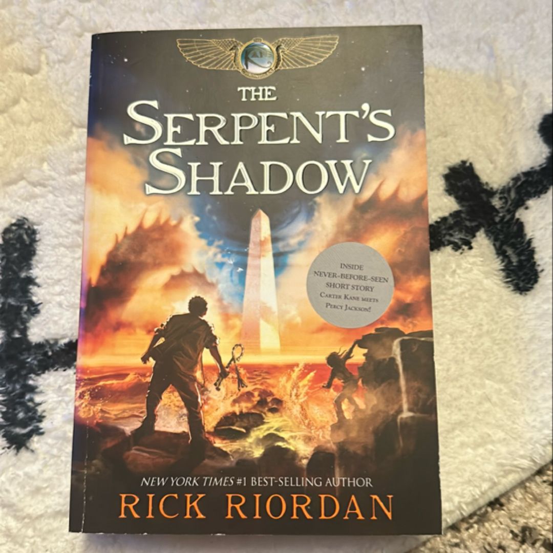 Kane Chronicles, the Book Three the Serpent's Shadow