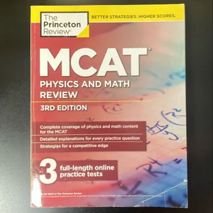MCAT Physics and Math Review, 3rd Edition