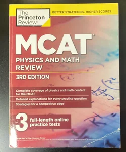 MCAT Physics and Math Review, 3rd Edition