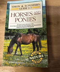 Simon and Schuster's Guide to Horses and Ponies