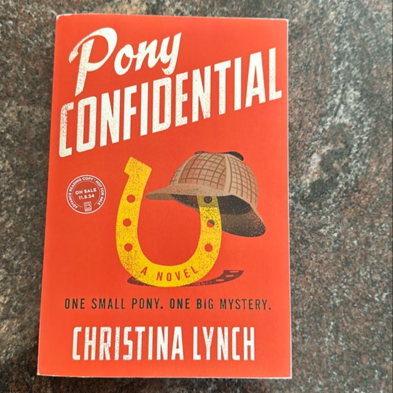 (ARC) Pony Confidential