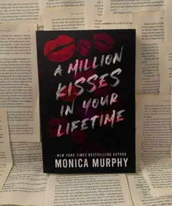 OOP A million kisses in your lifetime by Monica Murphy 