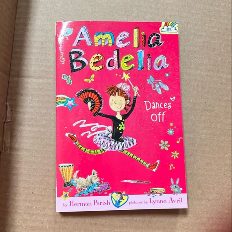 Amelia Bedelia Chapter Book #8: Amelia Bedelia Dances Off