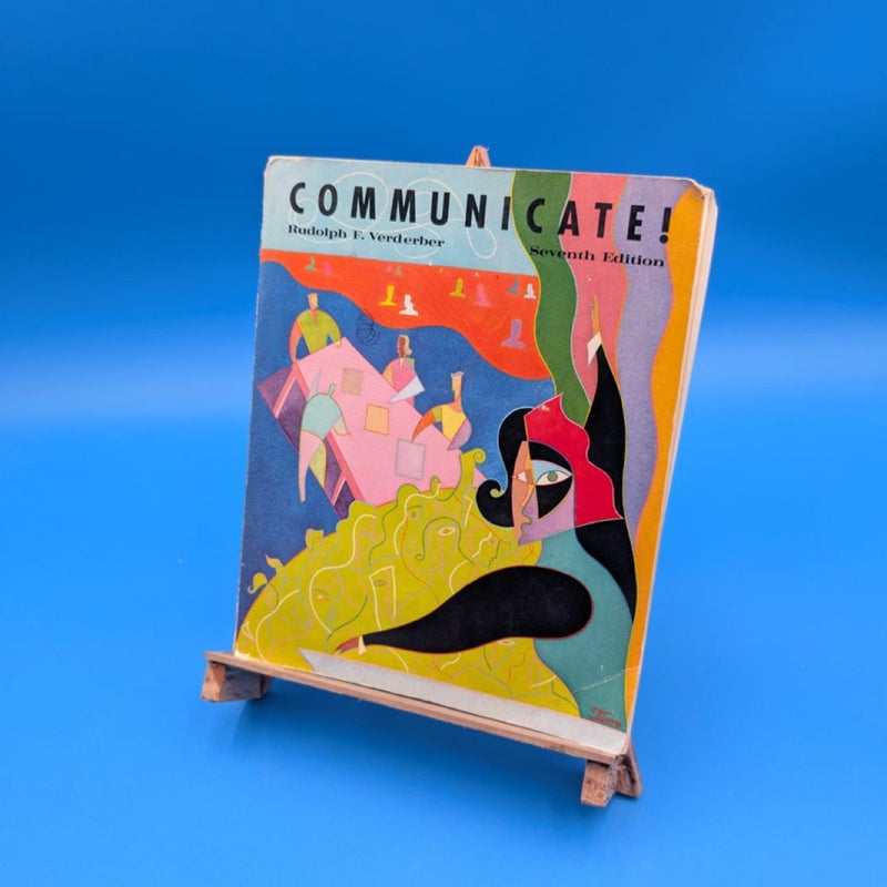 Communicate!